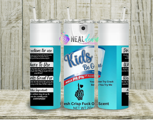 Teal Kids be Gone Tumbler